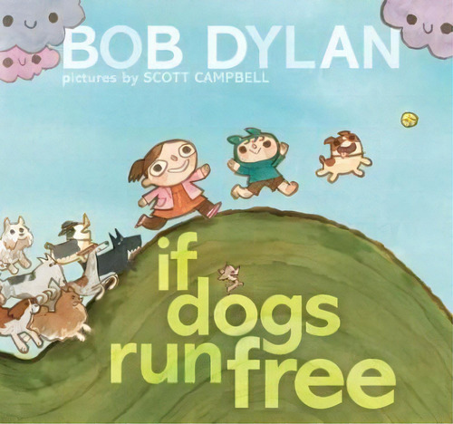 If Dogs Run Free, De Dylan. Editorial Simon & Schuster En Inglés