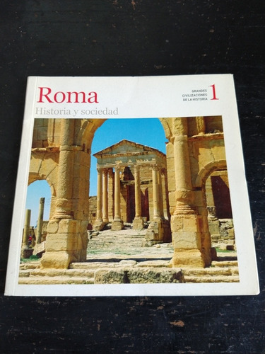 Libro, Grandes Civilizaciones De La Historia,n°1,roma