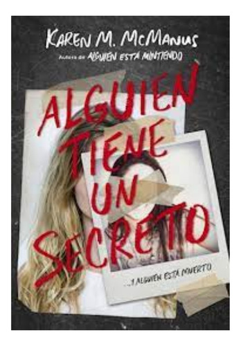 Alguien Tiene Un Secreto - Karen Mcmanus - Libro Alfaguara 