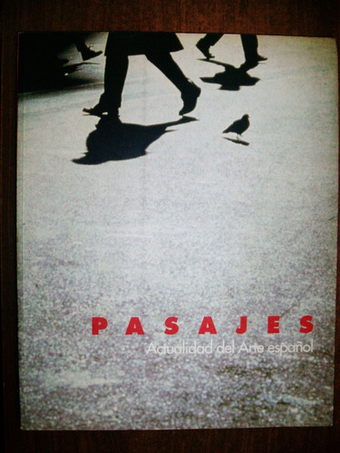 Pasajes - Actualidad Del Arte Español - Electa - 1992