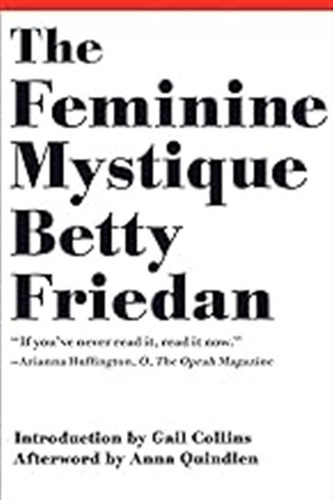 The Feminine Mystique / Friedan, Betty