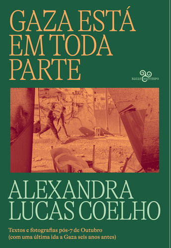 Gaza Está Em Toda Parte