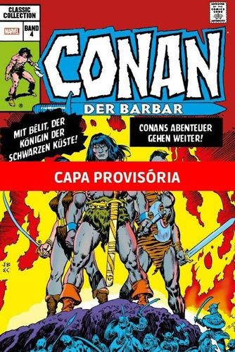 Conan o Bárbaro: A Era Marvel Vol. 04: Marvel Omnibus, de Thomas, Roy. Editora Panini Brasil LTDA, capa dura em português, 2022