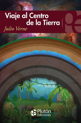 Libro: Julio Verne / Viaje Centro De La Tierra (ed. Pluton)