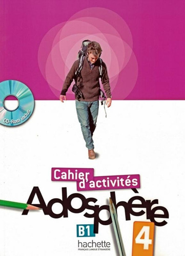 Adosphere 4 - Cahier d´activites + CD-rom, de Gallon, Fabienne. Editora Distribuidores Associados De Livros S.A., capa mole em francês, 2012