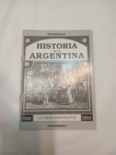 Historia De La Argentina #6. Crónica. Hyspamerica. (Usado)