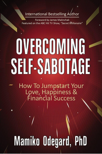 Libro: Overcoming Self-sabotage: How To Jumpstart Yourself