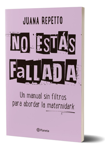 Libro No Estás Fallada - Juana Repetto - Planeta