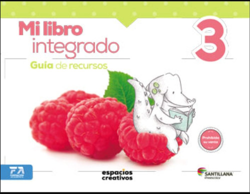 Mi Libro Integrado 3 Preescolar Guia De Recursos 