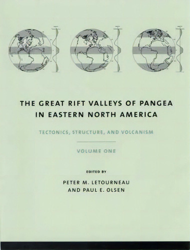 The Great Rift Valleys Of Pangea In Eastern North America, De Peter M. Letourneau. Editorial Columbia University Press, Tapa Dura En Inglés