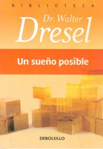 Un Sueño Posible - Walter Dresel