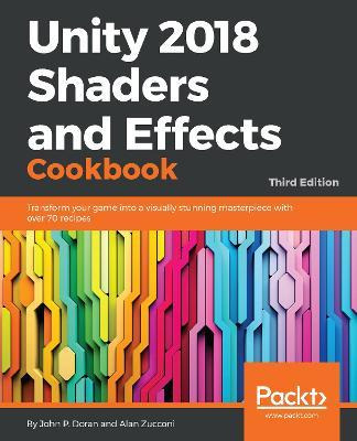 Libro Unity 2018 Shaders And Effects Cookbook : Transform...