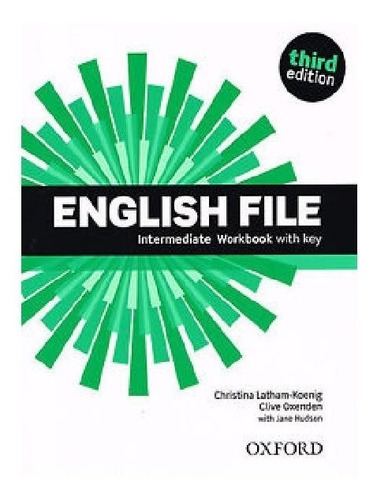 English File Intermediate Workbook Tercera Edición