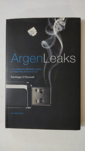 Argenleaks-santiago O'donnell-ed.sudamericana-(c)