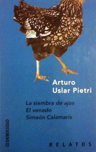 Relatos - Arturo Uslar Pietri
