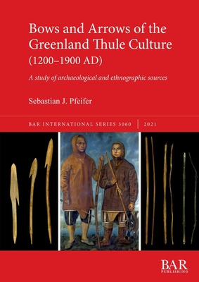 Libro Bows And Arrows Of The Greenland Thule Culture (120...