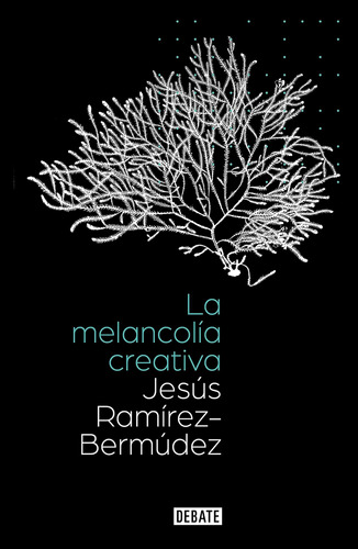 Libro: La Melancolía Creativa (españa)