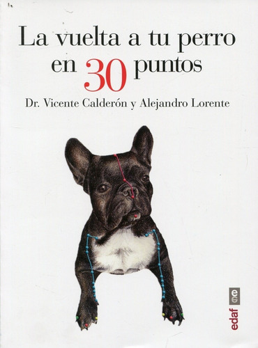 La Vuelta A Tu Perro En 30 Puntos. Editorial Edaf En Español. Tapa Blanda