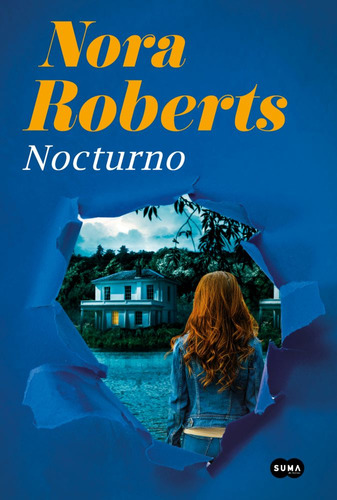 Libro Nocturno - Nora Roberts - Suma De Letras