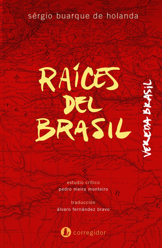 Raices Del Brasil - Sergio Buarque De Holanda