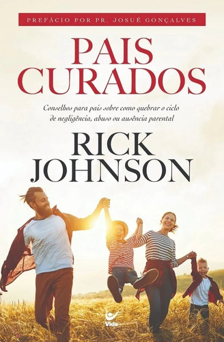 Livro Pais Curados Nova Capa - Rick Johnson