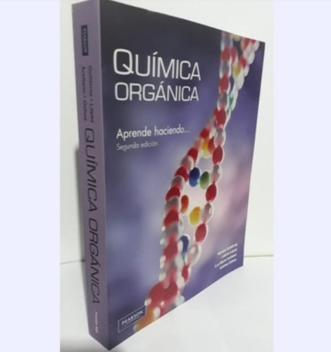 Quimica Organica Aprende Haciendo 2a Edicion
