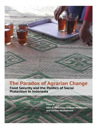 The Paradox Of Agrarian Change - Gerben Nooteboom. Eb03