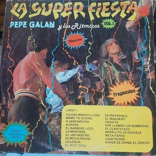 Vinilo Pepe Galan La Super Fiesta Volumen 1 C1