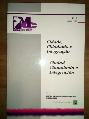 Mercociudades Ciudad,ciudadanía E Integración N°1 1997