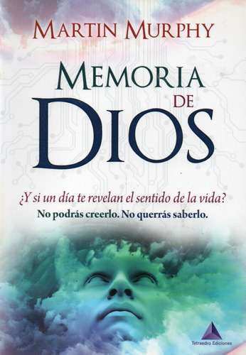 Martin Murphy - Memoria De Dios - Novela Como Nuevo