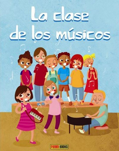La Clase De Los Músicos / Panini Books