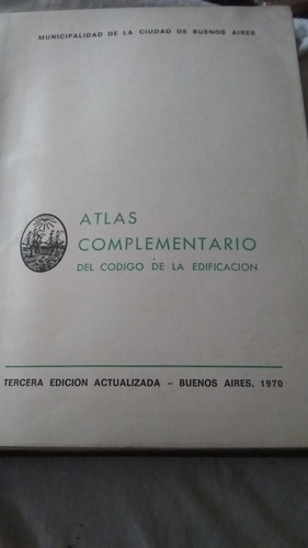 Atlas Complementario Código Edificación 1970 Ciudad (o)