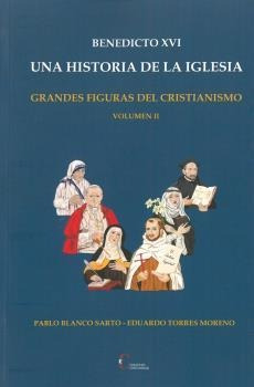 Libro Benedicto Xvi Una Historia De La Iglesia Vol.ii