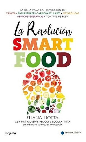 La Revolucion Smartfood / The Smartfood Revolution