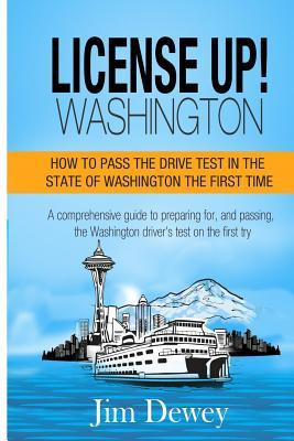 Libro License Up! Washington : How To Pass The Drive Test...