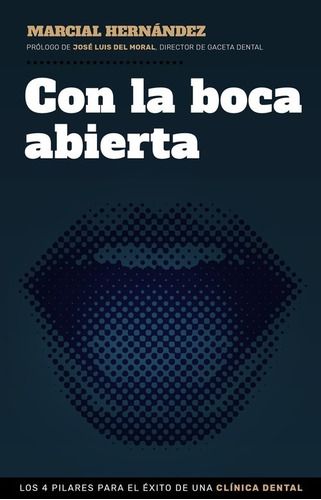 Libro Con La Boca Abierta - Hernandez, Marcial