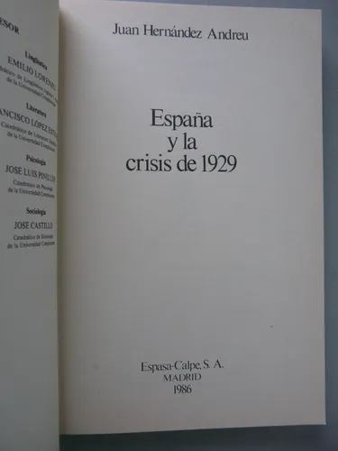 España Y La Crisis De 1929 - Juan Hernández Andreu