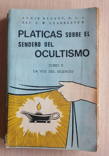 Pláticas Sobre El Sendero Del Ocultismo 