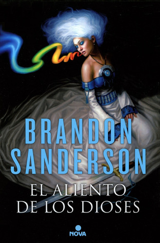 El Aliento de los Dioses, de Sanderson, Brandon. Serie Ah imp Editorial Ediciones B, tapa dura en español, 2016