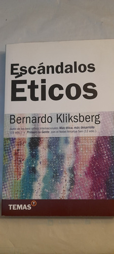 Escándalos Éticos De Bernardo Kliksberg - Temas (usado)