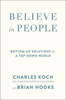 Believe In People : Bottom-up Solutions For A Top-down &-.