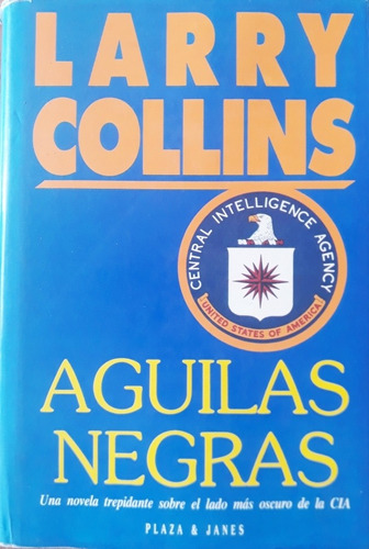 Libro Águilas Negras Una Novela Trepidante Sobre El Lado Más