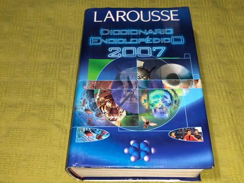 Diccionario Enciclopédico 2007 - Larousse