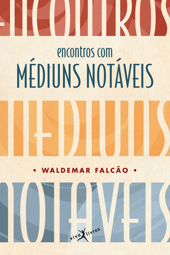 Encontros com médiuns notáveis (edição de bolso), de Falcao, Waldemar. Editora Best Seller Ltda, capa mole em português, 2014