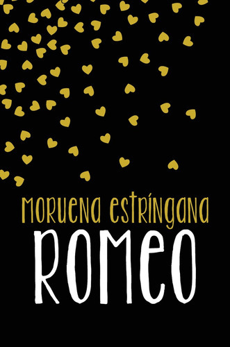 Romeo, De Moruena Estringana. Editorial Ediciones Kiwi, Tapa Blanda En Español