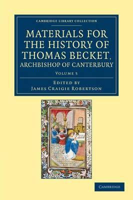 Libro Materials For The History Of Thomas Becket, Archbis...