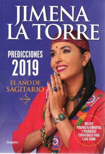 Predicciones 2019 - Jimena La Torre - El Año De Sagitario