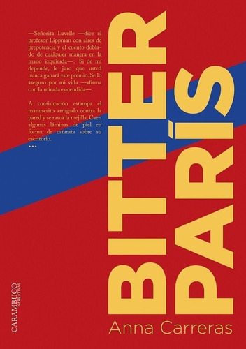 Bitter Parãâs, De Carreras I Aubets, Anna. Editorial Carambuco Narrativas, Tapa Blanda En Español