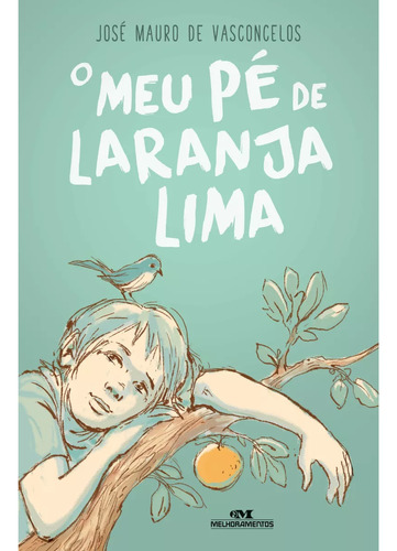 Livro O Meu Pé De Laranja Lima, José Mauro De Vasconcelos