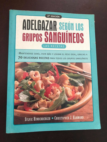 Libro Adelgazar Según Los Grupos Sanguíneos 2da Ed. - Oferta